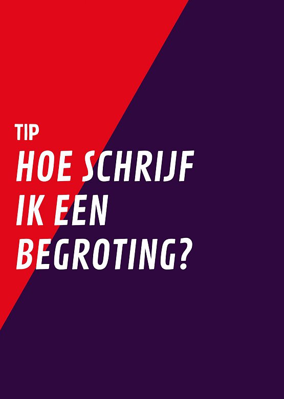 Hoe schrijf ik een begroting? 
