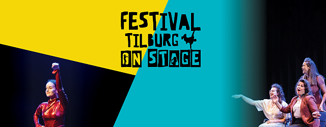 Festival Tilburg on stage / Hét evenement voor en door vrijetijdskunstenaars