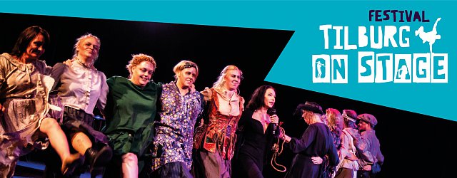 Festival Tilburg on stage / Hét evenement voor en door vrijetijdskunstenaars